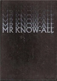 Mr. Know-All